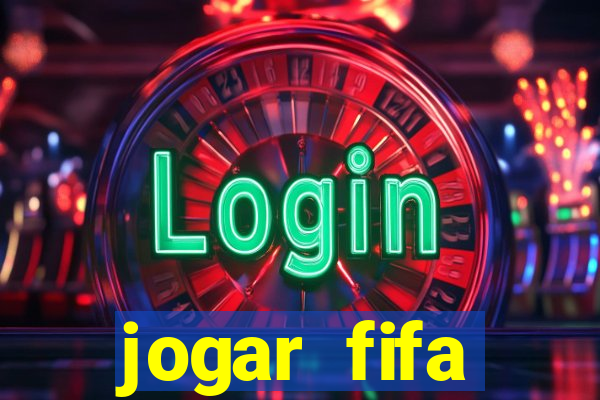 jogar fifa apostando dinheiro